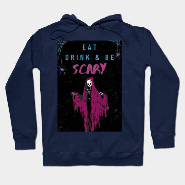 Eat Drink & Be Scary Halloween Shirts for Adults Hoodie by Kibria1991